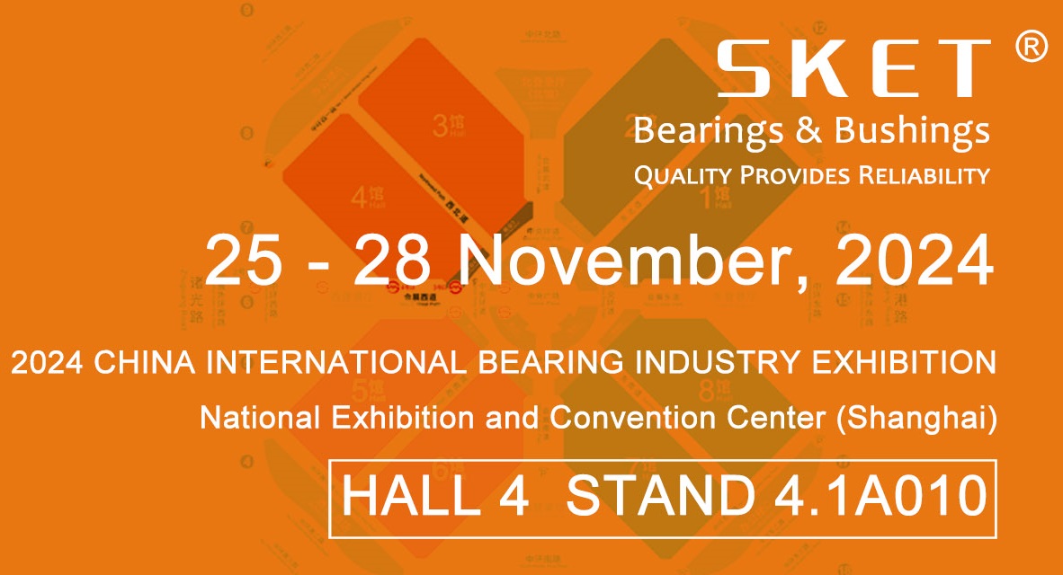 SKET Invitation-2024 CHINA INTERNATIONAL BEARING INDUSTRY EXHIBITION
